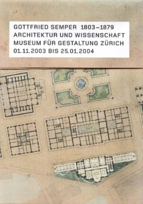 Gottfried Semper (1803-1879) - Architektur und Wissenschaft