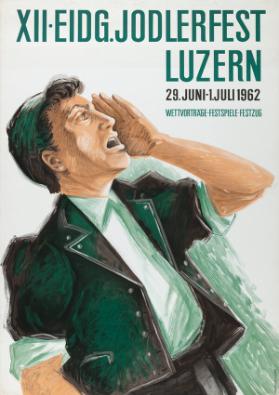 XII. Eidg. Jodlerfest Luzern
