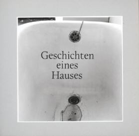 Geschichten eines Hauses