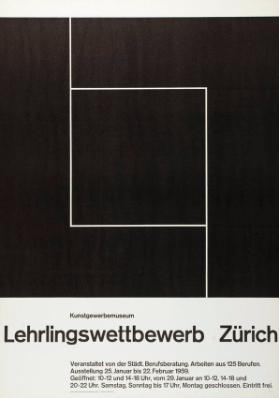 Kunstgewerbemuseum - Lehrlingswettbewerb Zürich - Veranstaltet von der Städt. Berufsberatung. Arbeiten aus 125 Berufen.