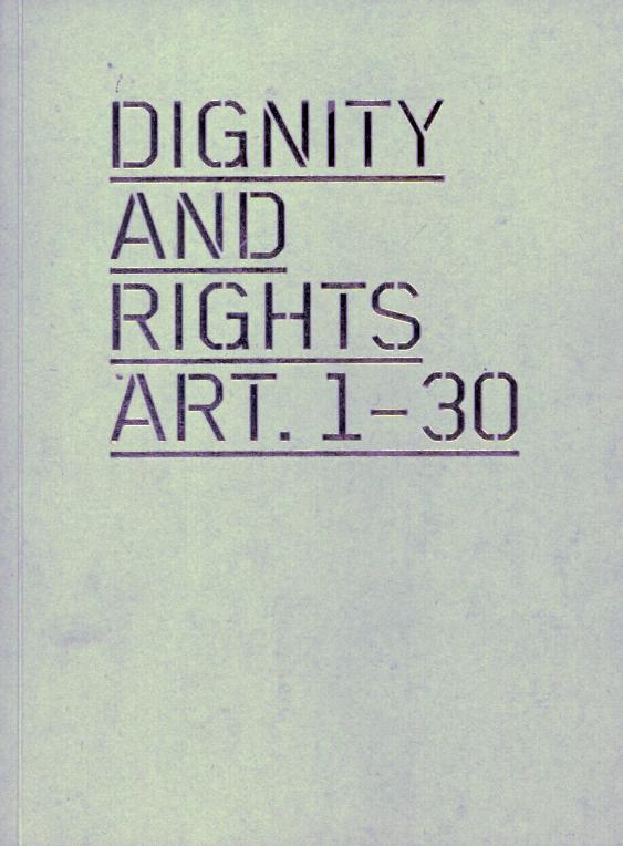 DIGNITY AND RIGHTS, ART. 1-3O