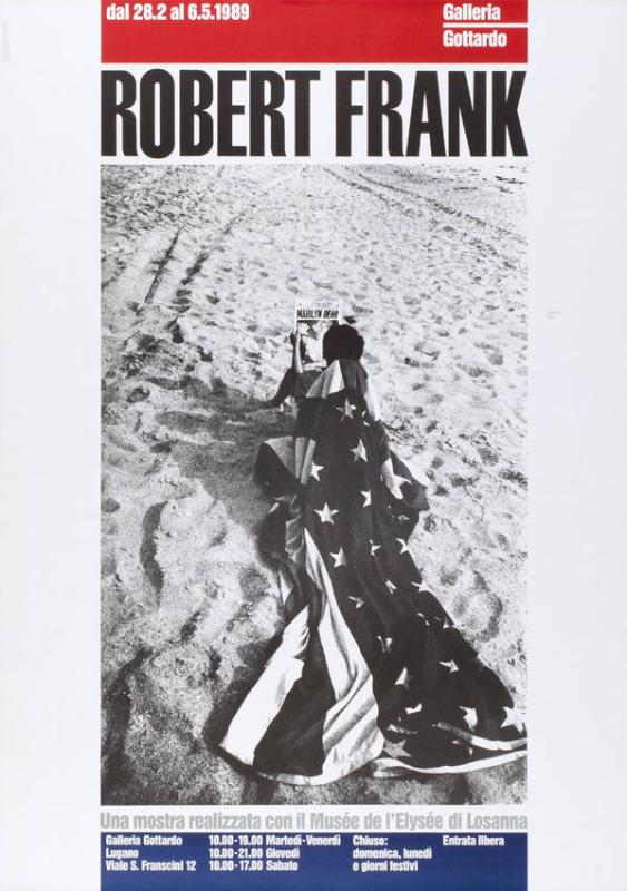 Galleria Gottardo - dal 28.2. al 6.5.1989 - Robert Frank (...)