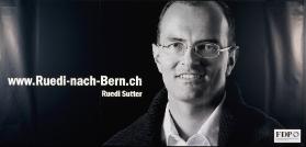 www.Ruedi-nach-Bern.ch - Ruedi Sutter - FDP