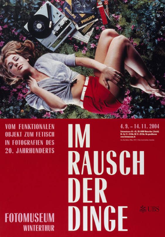 Im Rausch der Dinge - Vom funktionalen Objekt zum Fetisch in Fotografien des 20.Jahrhunderts - Fotomuseum Winterthur