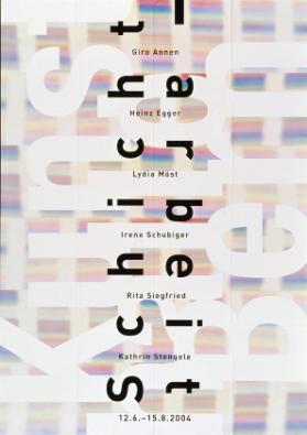 Kunsthalle Bern - Schichtarbeit - Giro Annen - Heinz Egger - Lydia Möst - Irene Schubiger - Rita Siegfried - Kathrin Stengele