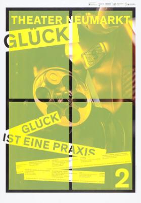 Theater Neumarkt - Glück - Glück ist eine Praxis - 2