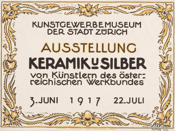 Kunstgewerbemuseum der Stadt Zürich - Ausstellung - Keramik u Silber von Künstlern des österreichischen Werkbundes