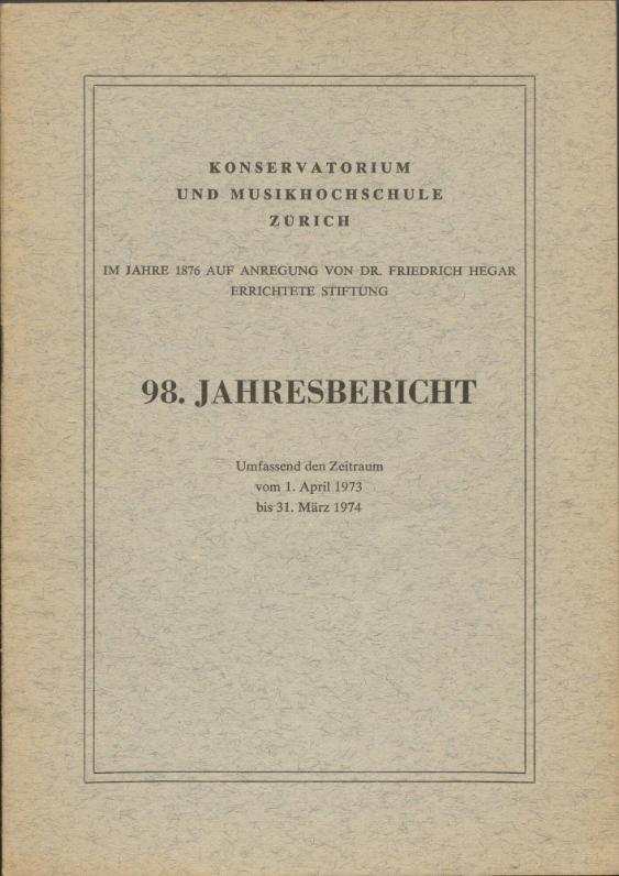 Konservatorium und Musikhochschule Zürich, 98. Jahresbericht