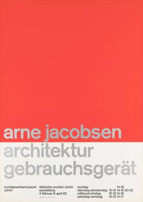 Arne Jacobsen - Architektur - Gebrauchsgerät - Kunstgewerbemuseum Zürich