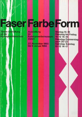 Faser Farbe Form - Textile Gestaltung an der Kunstgewerbeschule - Ausstellung im Kunstgewerbemuseum Zürich