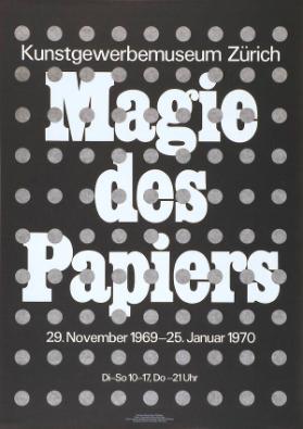 Kunstgewerbemuseum Zürich - Magie des Papiers
