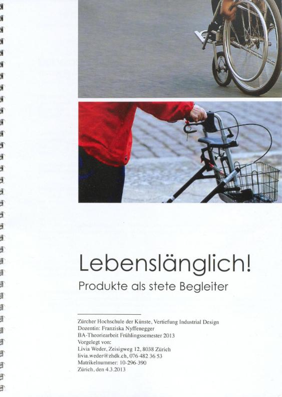 Lebenslänglich ! Produkte als stete Begleiter