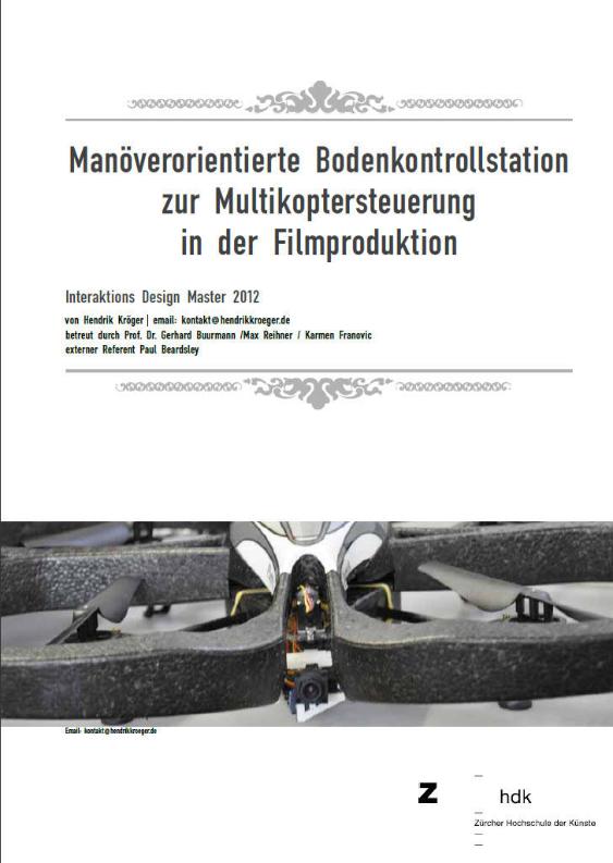 Manöverorientierte Bodenkontrollstation zur Multikoptersteuerung in der Filmproduktion