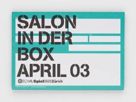Salon in der Box April 03