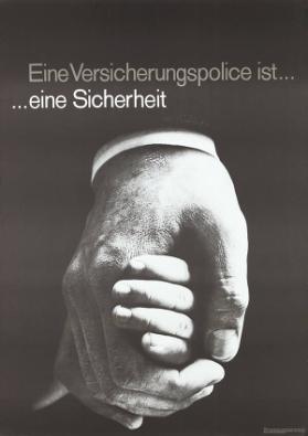 Eine Versicherungspolice ist... ...eine Sicherheit