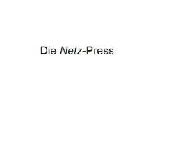 Die Netz-Press