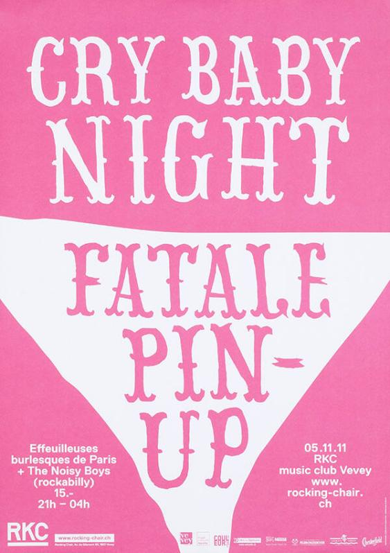 Cry Baby Night - Fatale Pinup - RKC - Music Club Vevey