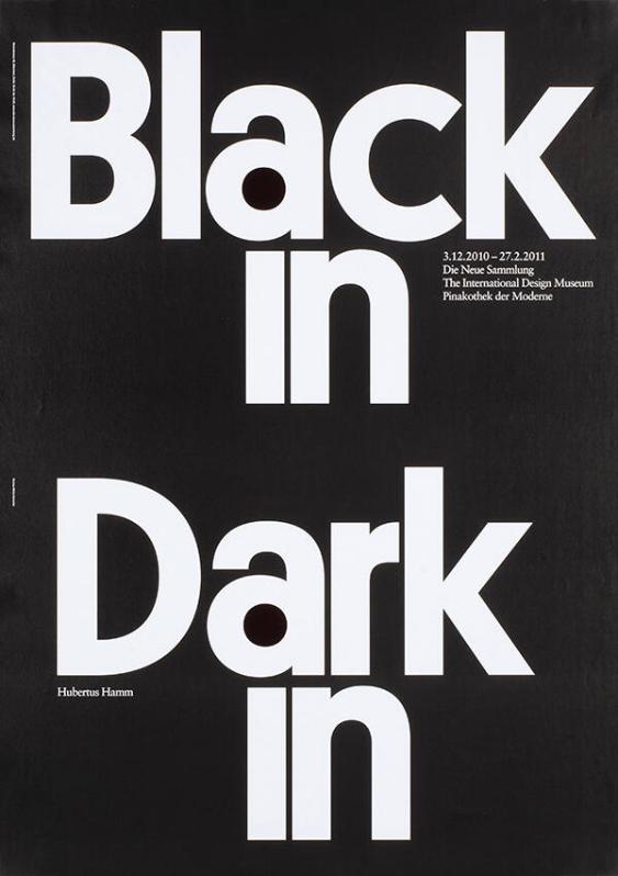 Black in - Dark in - Hubertus Hamm - Die Neue Sammlung - The International Design Museum - Pinakothek der Moderne