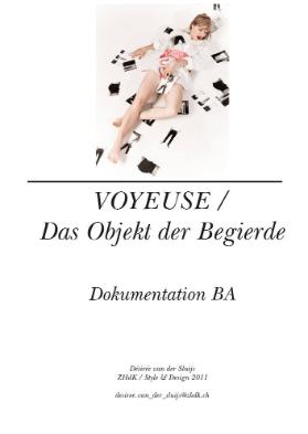 Voyeuse / Das Objekit der Begierde