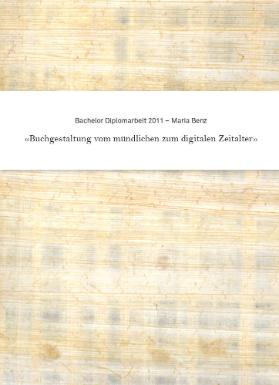 Buchgestaltung vom mündlichen zum digitalen Zeitalter