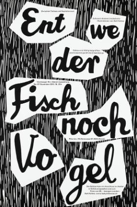 Entweder Fisch noch Vogel