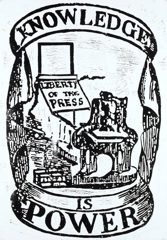 Knowledge is power - Liberty of the press