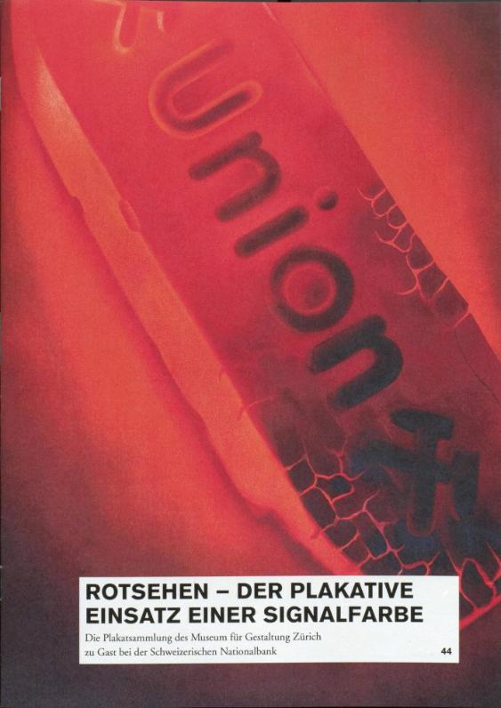 Rotsehen - Der plakative Einsatz einer Signalfarbe