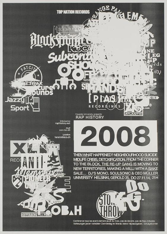 Coupole University presents Rap History 2008 - Vorlesungen jeden vorletzten Donnerstag im Monat, keine Hausaufgaben, Schulgebühren