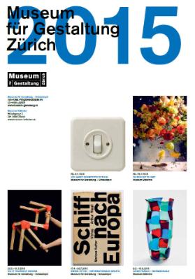 Museum für Gestaltung Zürich, Jahresprogramm 2015