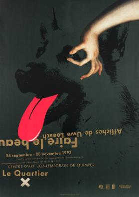 Faire le beau - Affiches de Uwe Loesch - Le Quartier - Centre d'art contemporain de Quimper