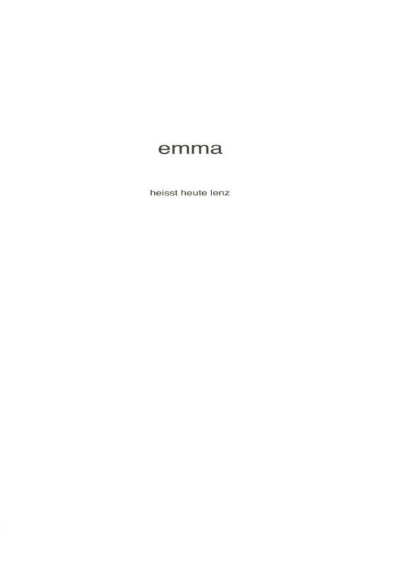 Emma - heisst heute Lenz