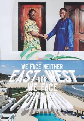 We face neither east nor west we face forward