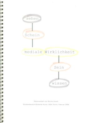 Sehen - Schein - Mediale Wirklichkeit - sein - wissen