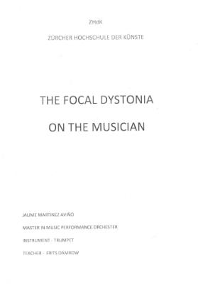 The focal dystonia on the  musician