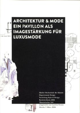 Architektur & Mode - ein Pavillon als Imagestärkung für Luxusmode