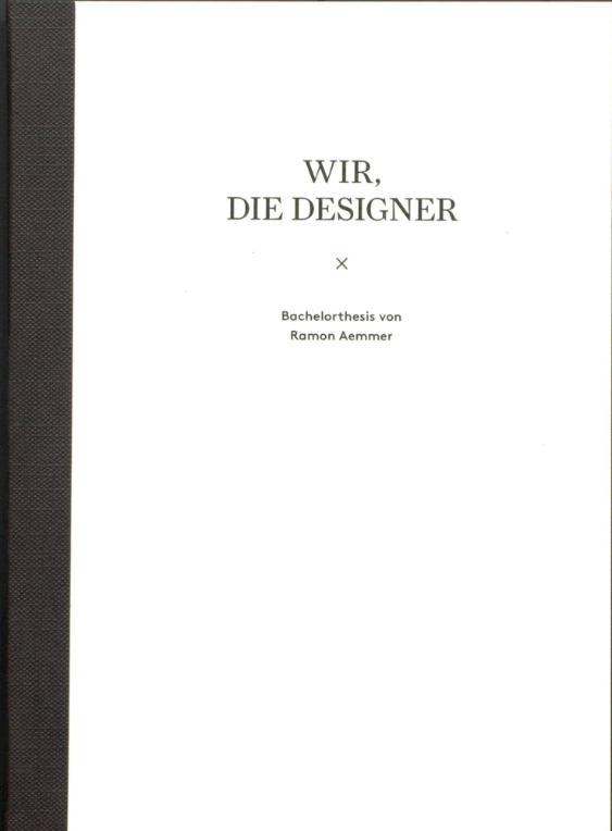 Wir, die Designer