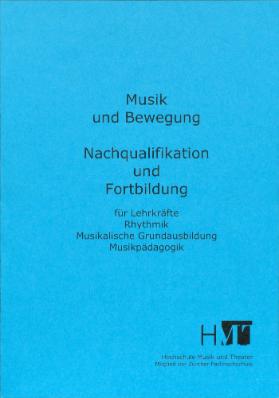 Musik und Bewegung, Nachqualifikation und Fortbildung für Lehrkräfte
