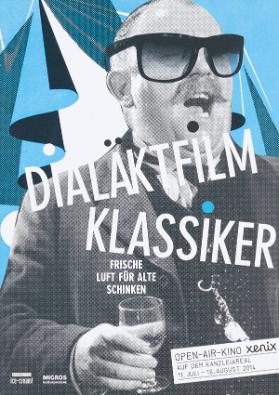 Open-Air-Kino Xenix - Juli/August 2014 - Dialäktfilmklassiker - Frische Luft für alte Schinken