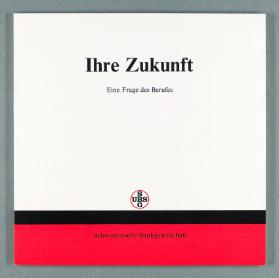 [Werbeprospekt für die Schweizerische Bankgesellschaft]