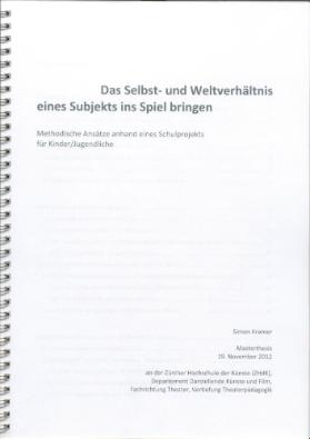 Das Selbst- und Weltverhältnis eines Subjekts ins Spiel bringen