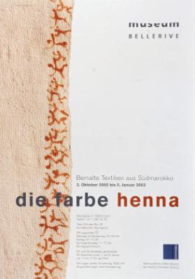 Die Farbe Henna - Bemalte Textilien aus Südmarokko - Museum Bellerive