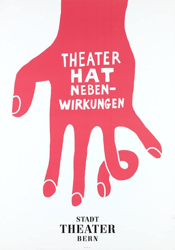 Theater hat Nebenwirkungen - Stadttheater Bern