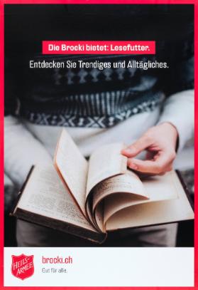Die Brocki bietet: Lesefutter. Entdecken Sie Trendiges und Alltägliches. brocki.ch - Gut für alle. Heilsarmee