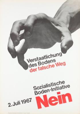 Verstaatlichung des Bodens - Der falsche Weg - Sozialistische Boden-Initiative Nein