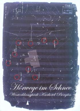 Hörwege im Schnee ; Winterklangpark Kurhotel Bergün