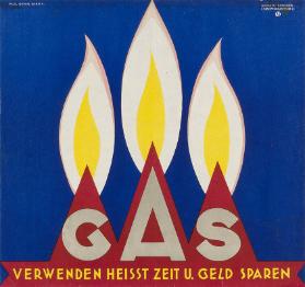 Gas verwenden heisst Zeit u. Geld sparen