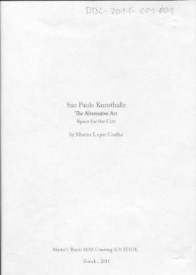 Sao Paulo Kunsthalle. The Alternative Art Space for the City