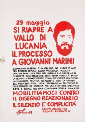 29 maggio si riapre a Vallo di Lucania il processo a Giovanni Marini - Mobilitiamoci contro il disegno reazionario - Il silenzio è complicità - Gruppi anarchici riuniti piemontesi