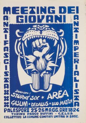 Meeting dei giovani - Antifascista - Antimperialista - Suonano: Stormy Six - Area - Gaslini - Dedalus - Duo Mazzon