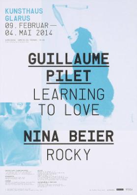 Kunsthaus Glarus - Guillaume Pilot - Learning to love - Nina Beier - Rocky